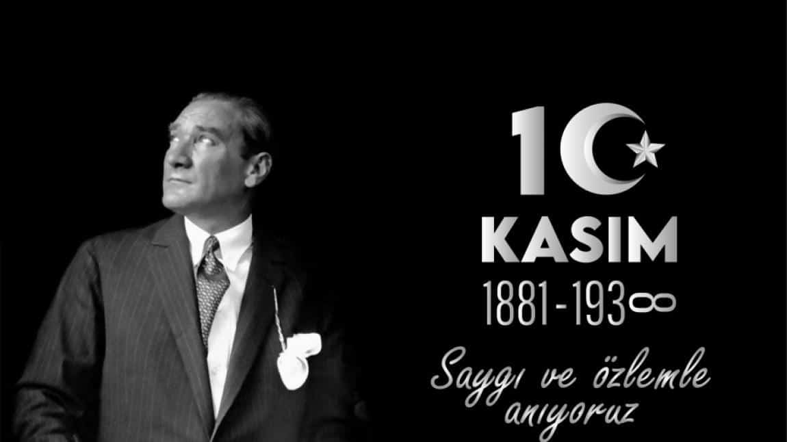 10 Kasım Atatürk'ü Anma Töreni yapıldı.